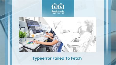 TypeError: Failed to fetch .